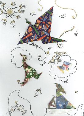 Illustration  base de dessins et d'origami, par Catherine RAULT-CROSNIER, de son pome LORSQUE TOUT S'ENVOLE