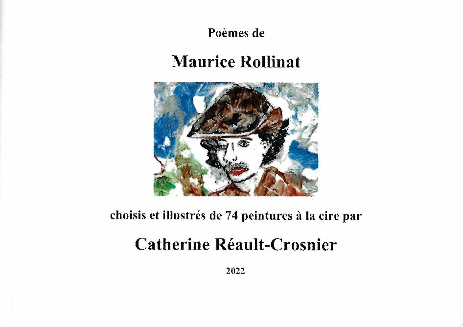 Couverture du livre Pomes de Maurice Rollinat choisis et illustrs de 74 peintures  la cire par Catherine Rault-Crosnier.