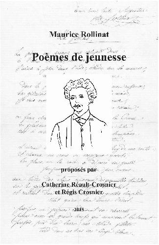 Page de garde du livre "Maurice Rollinat, Poèmes de jeunesse proposés par Catherine Réault-Crosnier et Régis Crosnier".