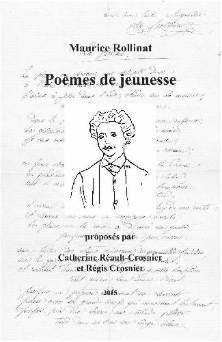 Page de garde du livre "Maurice Rollinat, Pomes de jeunesse proposs par Catherine Rault-Crosnier et Rgis Crosnier".