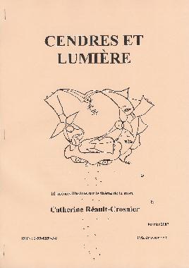 Couverture du livre Cendres et lumire de Catherine RAULT-CROSNIER.