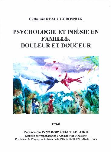 Couverture du livre Psychologie et posie en famille, douleur et douceur, de Catherine Rault-Crosnier.